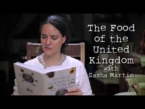 The Food of the United Kingdom with Sasha Martin