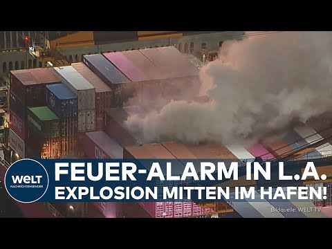 LOS ANGELES: Containerschiff in Flammen – Explosion an Bord! Feuerwehr kämpft gegen Gefahrgut-Brand