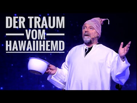 Jürgen von der Lippe - Der Traum vom Hawaiihemd