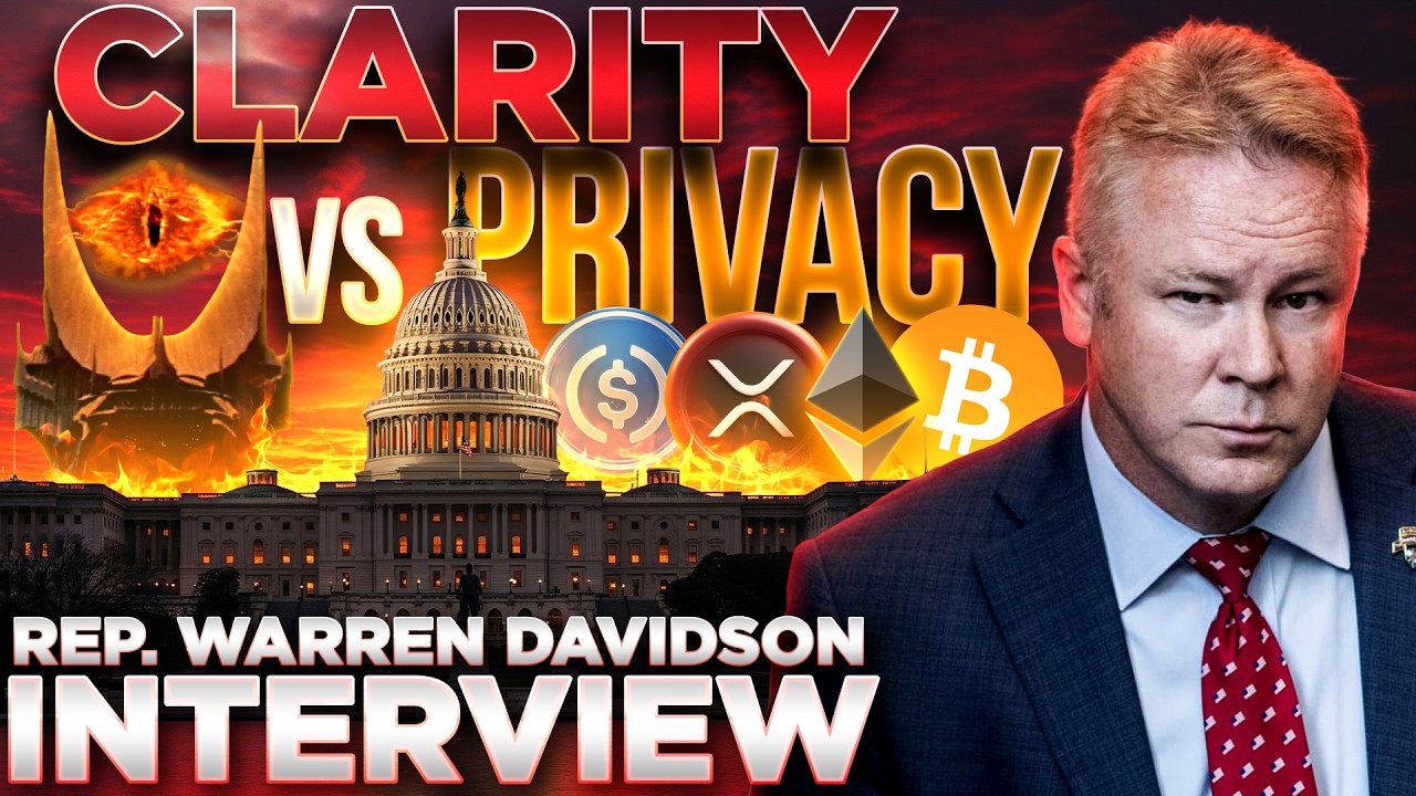 Crypto CLARITY vs Privacy🚨Rep. Warren Davidson INTERVIEW