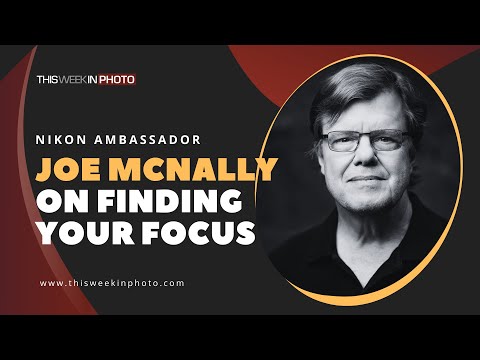 Joe McNally, on finding your focus.