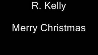 R. Kelly - Merry Christmas