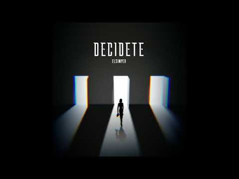 Decidete - ElSimper