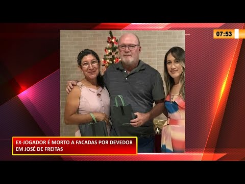 Ex-jogador foi morto pelo devedor de dívida em José de Freitas 15 02 2021