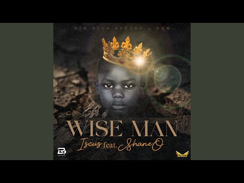 Wise Man (feat. Shane O)