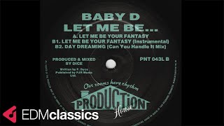 Baby D - Let Me Be Your Fantasy (Original Mix) (1992)
