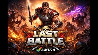 Last Battle - Amiga (Gameplay)