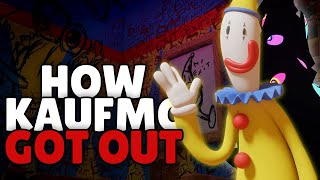 What happened to Kaufmo