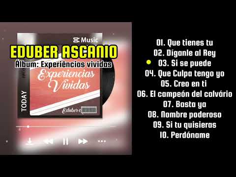 Álbum completo - Experiencias Vividas | Eduber Ascanio