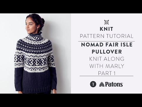 How to Knit a Fair Isle Sweater with Marly Bird | Yoke...