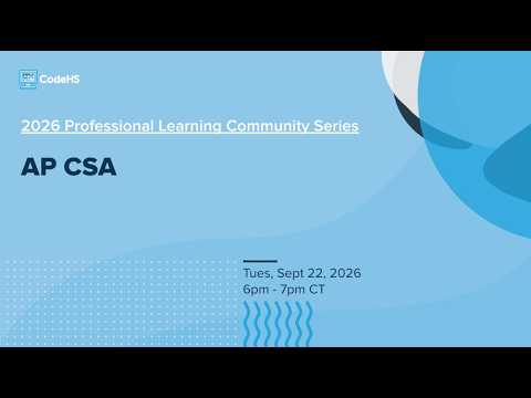 AP CSA Professional Learning Community (PLC) thumbnail