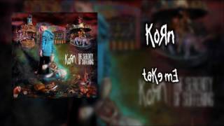 Korn - Take Me (Official Clean Version)