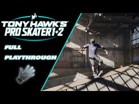 Tony Hawk's Pro Skater 1 + 2 Remastered FULL Playthrough