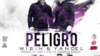 Wisin &amp; Yandel - Peligro