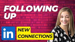 How to Message New LinkedIn Connections (Quick Follow-Up Workflow)