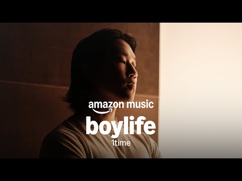 Amazon Music presents: boylife - 1time