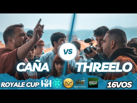 THREELO vs CAÑA | 16VOS | NACIONAL ROYALE CUP