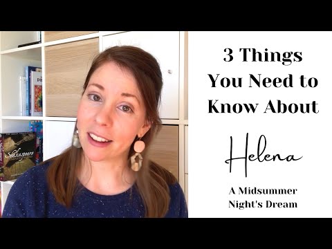 Character Analysis for Actors: 3 Things You Need to Know About Helena from A Midsummer Night's Dream