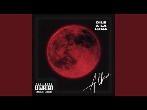 Dile A La Luna