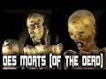 Documentary Society - Des Morts aka Of the Dead