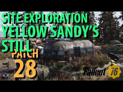Fallout 76: YELLOW SANDY'S STILL Exploration Guide, Patch 28