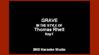 Thomas Rhett - Grave (Karaoke Version)
