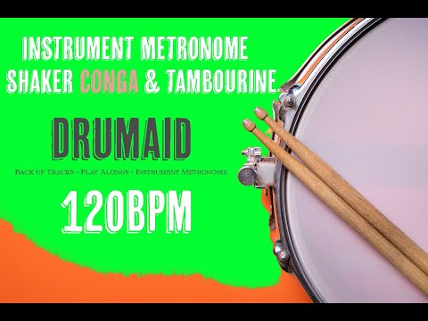 Drums Play Along - Shaker, Conga & Tambo -120bpm (Instrument metronome)