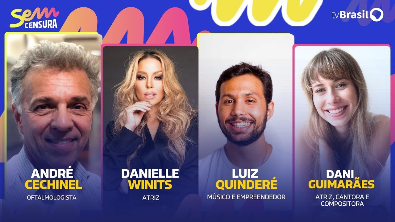🔴 SEM CENSURA RECEBE DANIELLE WINITS, LUIZ QUINDERÉ, DANI GUIMARÃES E ANDRÉ CECHINEL