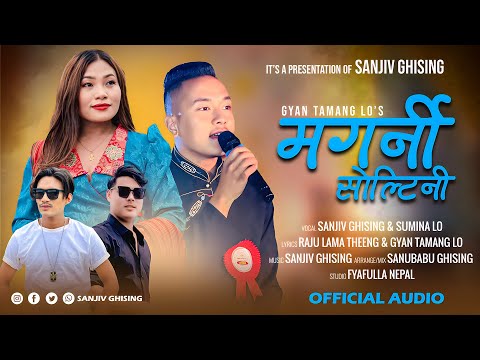 Magarni Soltini | By Sanjiv Ghising | Sumina Lo | New Song 2025