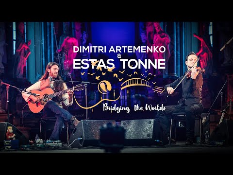 Bridging the Worlds || Estas Tonne feat. Dimitri Artemenko || Lithuania 2016