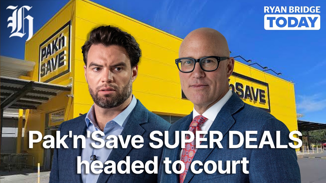 Pak'n'Save SUPER DEALS headed to court | Ryan Bridge TODAY