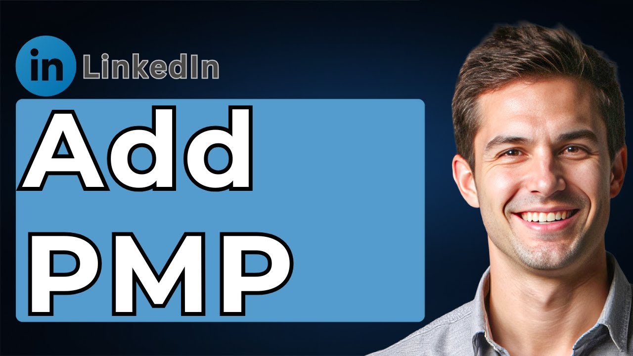 How To Add PMP To Linkedin [2026 Guide]