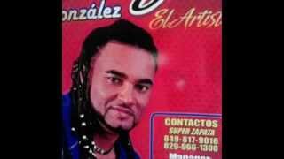 -Chago Gonzalez (El Artista)   -El Piti