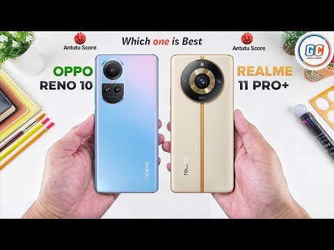 OPPO Reno 10 Vs Realme 11 Pro Plus