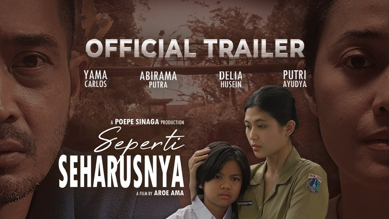 Official Trailer [Full] "Seperti Seharusnya"