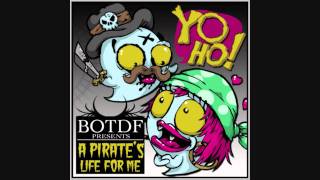 Yo,Ho! (A Pirates Life For Me) - Blood On The Dance Floor