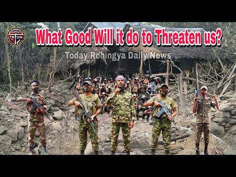 9.1.2026 What Good Will it do to Threaten ARSA Army | ARSA Today Rohingya Daily News