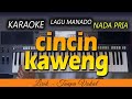 CINCIN KAWENG Karaoke LAGU MANADO