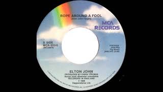 Elton John Rope Around A Fool 7&quot; single