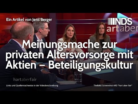 Meinungsmache zur privaten Altersvorsorge mit Aktien – Beteiligungskultur | Jens Berger | 03.01.2020