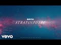 Beck - Stratosphere (Hyperspace: A.I. Exploration)