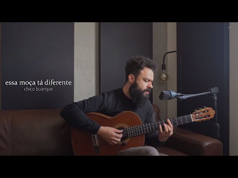 Essa Moça Tá Diferente - Chico Buarque (Stefano Mota)