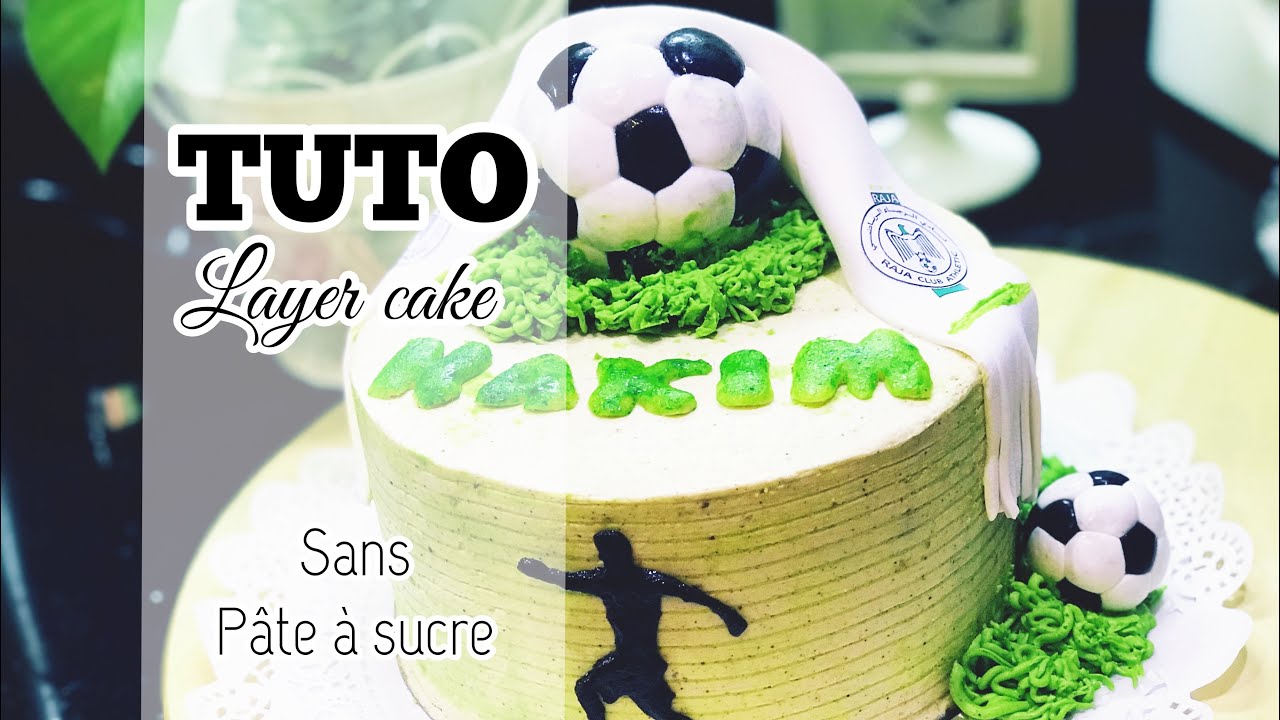 Cake design football (club raja) 🎂- idéal anniversaire sans pâte à sucre