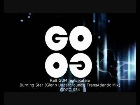 Ralf GUM feat. Kafele - Burning Star (Glenn Underground's TransAtlantic Mix) - GOGO 054