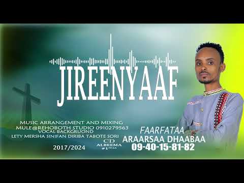 ARAARSAA DHAABAA (JIREENYAAF) 0940158182 MULE@REHOBOTH STUDIO