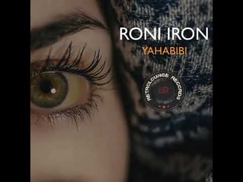 Roni Iron - Yahabibi (Original Mix)