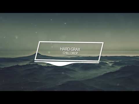 |Progressive House| Hard Grax - Chill Drop (Original Mix) (Electronic Dimension Records Release)