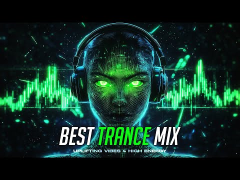BEST TRANCE MIX 🎧🎶 uplifting vibes & high energy - Trance 2026