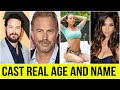 Yellowstone cast Real Age and Name 2020