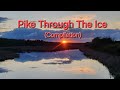 Video Thumbnail for Pike Through The Ice (Compilation)